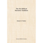 The Pre-Biblical Narrative Tradition - Paperback