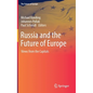 Russia and the Future of Europe: Views from the Capitals - Hardcover