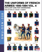 The uniforms of French armies 1690-1894 - Vol. 4: Artillery and military engineering - Paperback