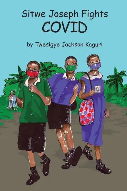 Sitwe Joseph Fights COVID - Paperback