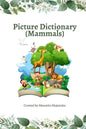 Picture Dictionary (Mammals): Learn the Name and Spelling with Images - Paperback