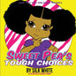 Sweet Pea's Tough Choices - Paperback