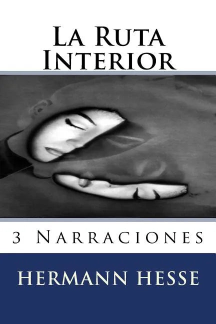 La Ruta Interior - Paperback