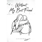 Without My Best Friend - Paperback