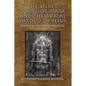 The Secret Gospel of Mark and the Burial Shroud of Jesus - Paperback