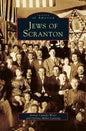 Jews of Scranton - Hardcover