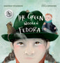 The Green Woolen Fedora - Hardcover