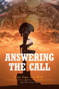 Answering The Call: Live Free, Die Well - A Gold Star Father's Memoir of an American Hero - Paperback
