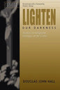 Lighten Our Darkness - Paperback