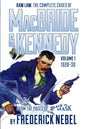 Raw Law: The Complete Cases of MacBride & Kennedy Volume 1: 1928-30 - Paperback