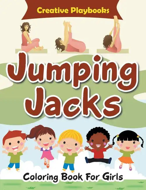 Jumping Jacks Coloring Book for Girls - Paperback