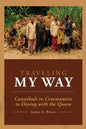 Traveling My Way: Cannibals to Communists to Dining with the Queen - Paperback