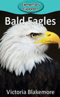 Bald Eagles - Hardcover