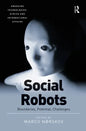 Social Robots: Boundaries, Potential, Challenges - Paperback