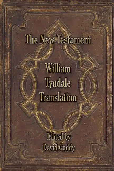 The William Tyndale New Testament - Paperback