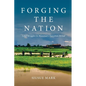 Forging the Nation: Land Struggles in Myanmar's Transition Period - Paperback