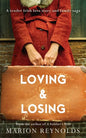 Loving & Losing: A Tender Irish Love Story and Family Saga - Paperback