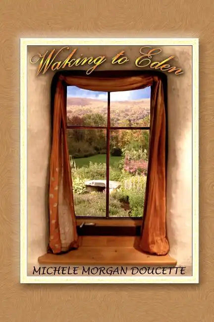 Waking to Eden - Paperback