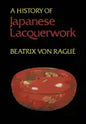 A History of Japanese Lacquerwork - Paperback