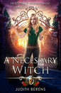 A Necessary Witch: School of Necessary Magic: Raine Campbell Book 9 - Paperback