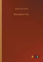 Blazing the Way - Paperback