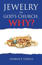Jewelry in God's Church, Why? - Paperback