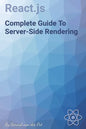 React.js Complete Guide To Server-Side Rendering - Paperback