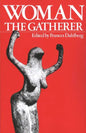 Woman the Gatherer - Paperback