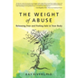 The Weight of Abuse: Releasing Fear and Feeling Safe in Your Body - Paperback