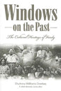 Windows on the Past: The Cultural Heritage of Vardy, Hancock County Tennessee - Paperback