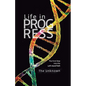 Life in Progress: The First Step into the Left-Hand Path - Paperback