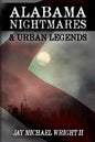 Alabama: Nightmares & Urban Legends - Paperback