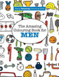 The Amazing Colouring Book for MEN (A Really RELAXING Colouring Book) - Paperback