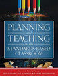 Planning and Teaching in the Standards-Based Classroom - Paperback