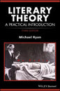 Literary Theory: A Practical Introduction - Paperback