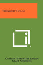 Tuckaway House - Paperback