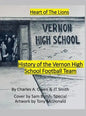 History of the Vernon High School Lions Football Team 1955-69 - Hardcover