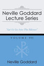 Neville Goddard Lecture Series, Volume VII: (A Gnostic Audio Selection, Includes Free Access to Streaming Audio Book) - Paperback