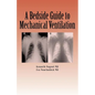A Bedside Guide to Mechanical Ventilation - Paperback