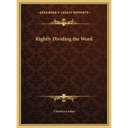 Rightly Dividing the Word - Hardcover