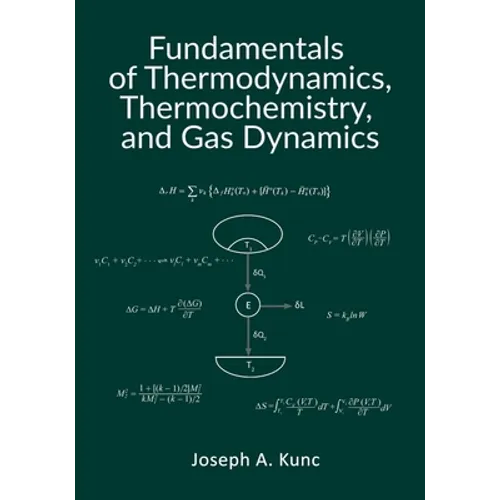 Fundamentals of Thermodynamics, Thermochemistry, and Gas Dynamics - Paperback