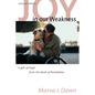 Joy in Our Weakness: A Gift of Hope from the Book of Revelation - Paperback
