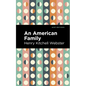 An American Family: A Novel of Today - Hardcover