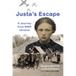 Justa's Escape: A Journey from WWII Ukraine - Paperback