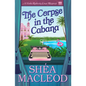 The Corpse in the Cabana: A Viola Roberts Cozy Mystery - Paperback