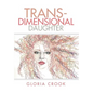 Trans-Dimensional Daughter - Hardcover