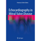 Echocardiography in Mitral Valve Disease - Hardcover