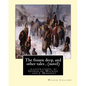 The frozen deep, and other tales, By Wilkie Collins (novel): illustrations by George du Maurier(6 March 1834 - 8 October 1896), and J. Mahoney ARHA (1 - Paperback