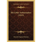 The Little Ambassadors (1915) - Paperback