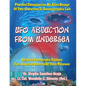 UFO Abduction From Undersea: Physical Examination By Alien Beings Of Two Abductees In Oceanographic Labs - Paperback